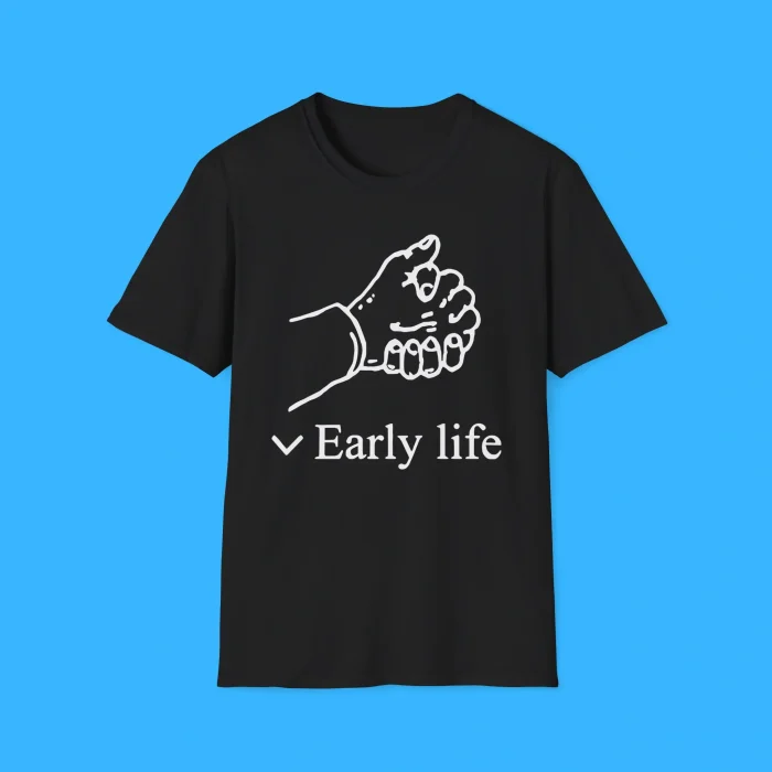 Hand Early Life Shirt