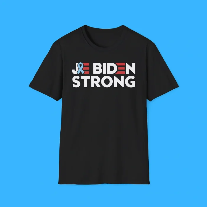 Joe Biden Strong Cancer Support Shirt