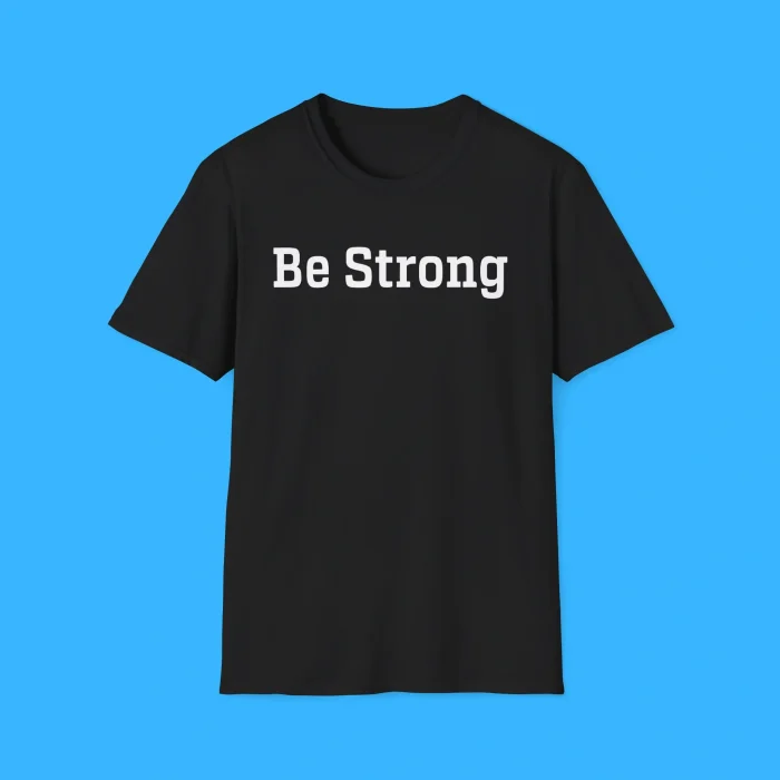 John Tillman Be Strong Black Shirt