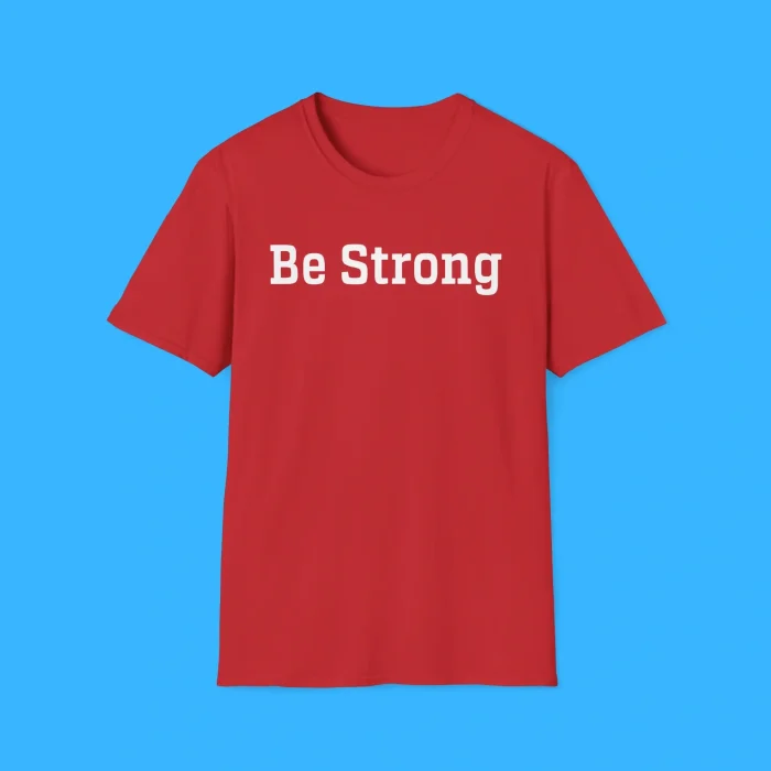 John Tillman Be Strong Shirt