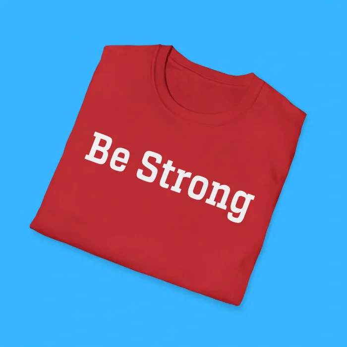 John Tillman Be Strong Shirts