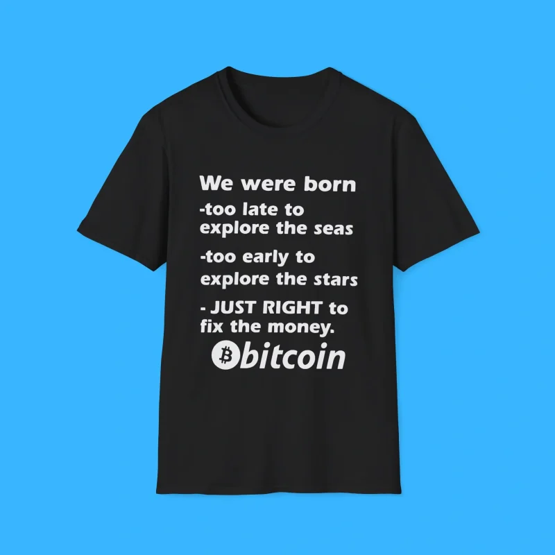 Just Right To Fix The Money Bitcoin Shirt