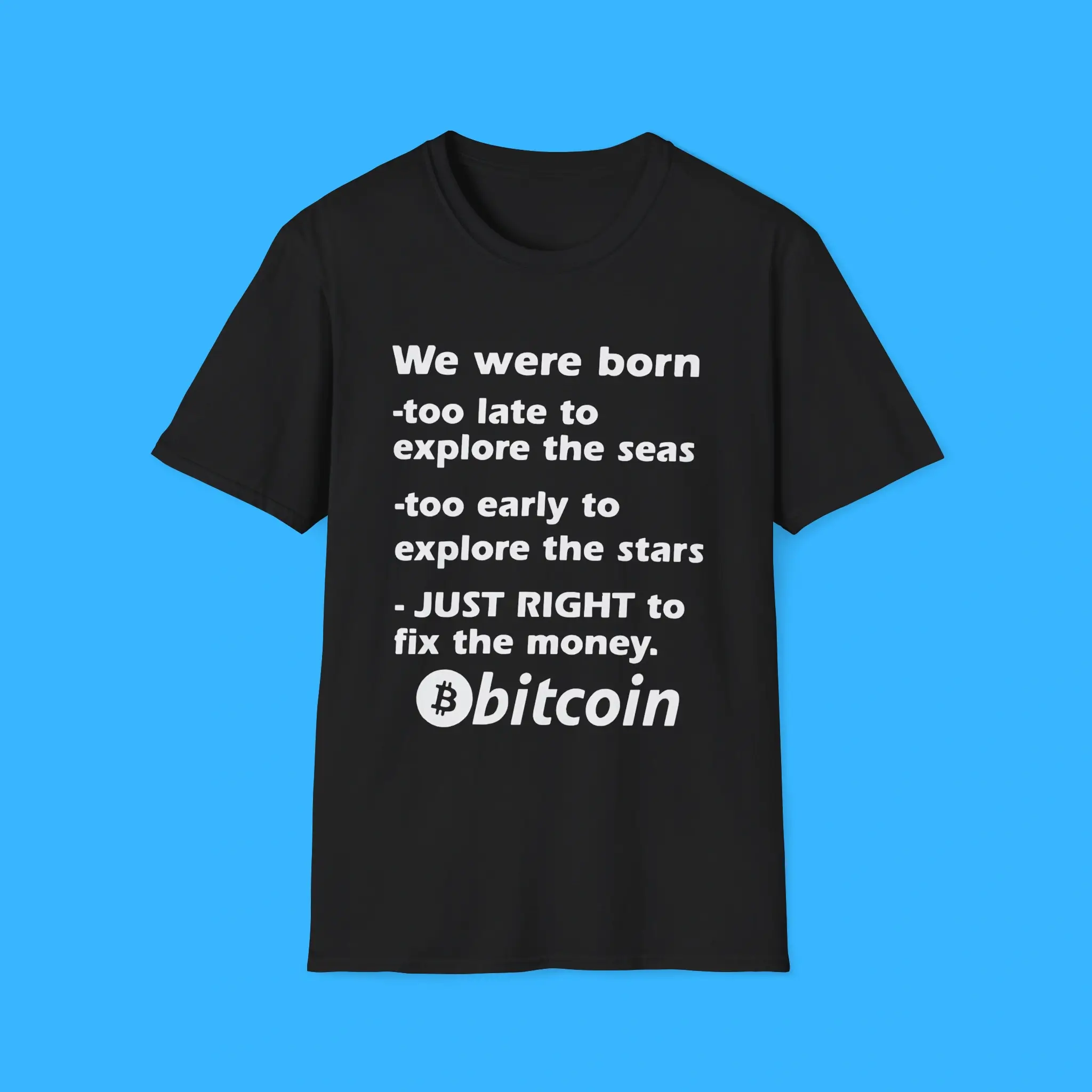 Just Right To Fix The Money Bitcoin Shirt