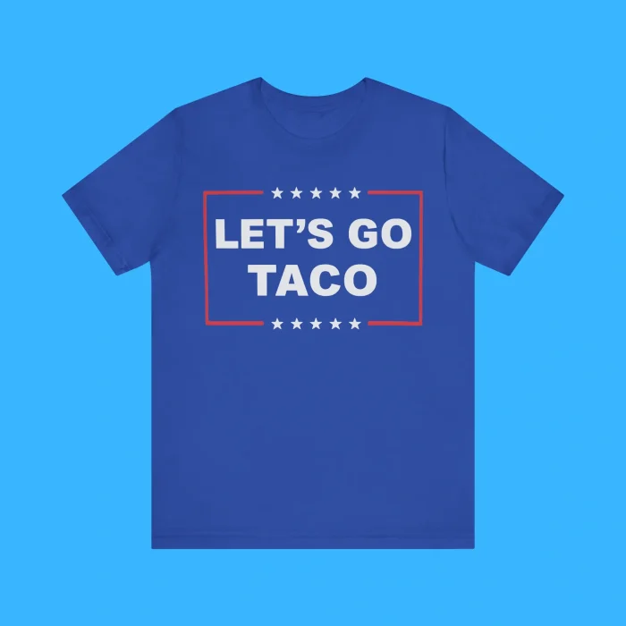 Let’s Go Taco Premium Shirt