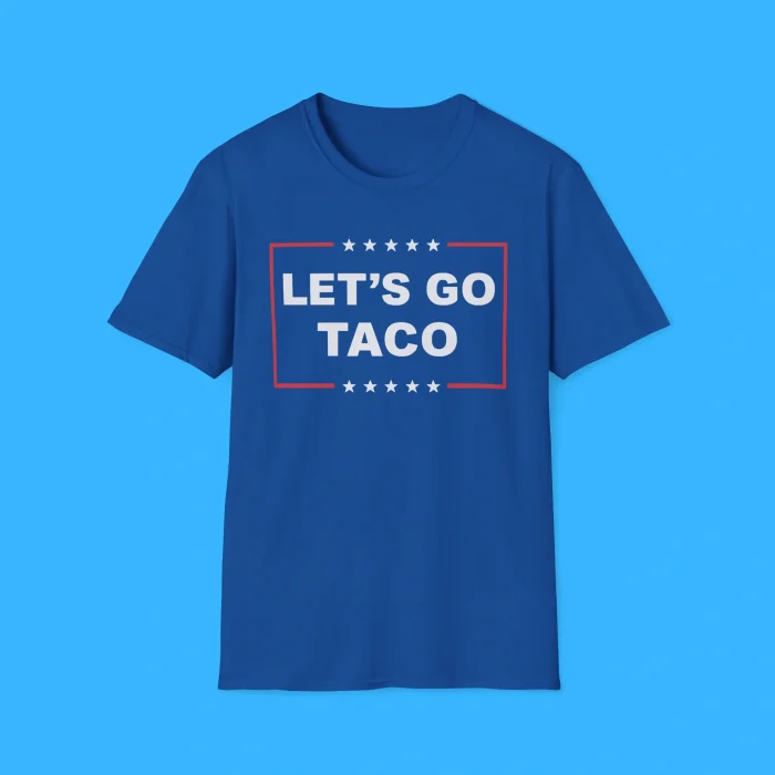 Let’s Go Taco Shirt