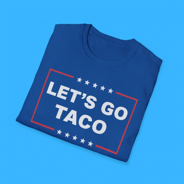 Let’s Go Taco Shirts