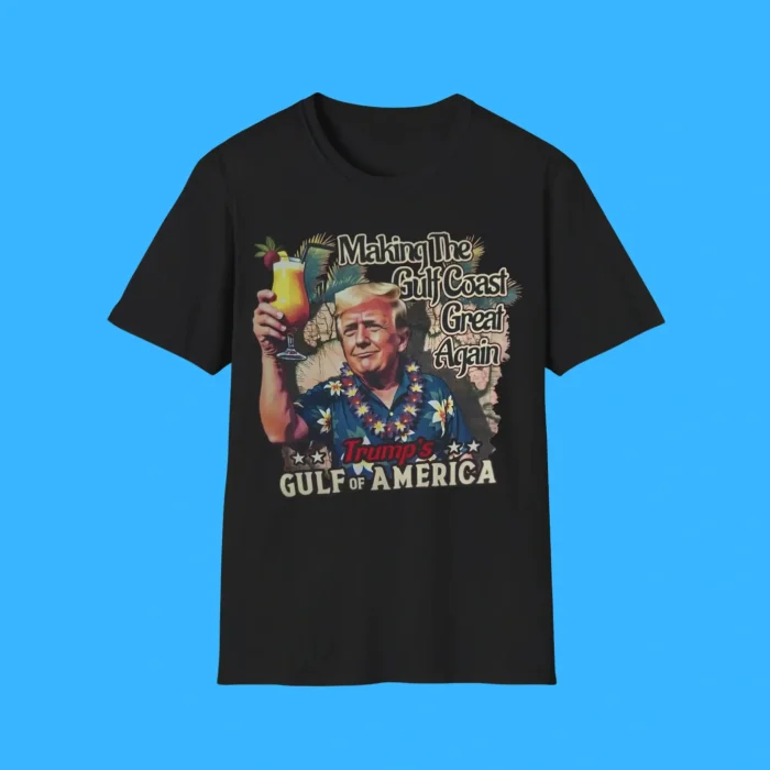 Making the Gulf Coast Great Again Trump's Black Shirt