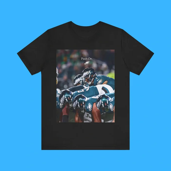 Philadelphia Eagles Push On Premium Shirt