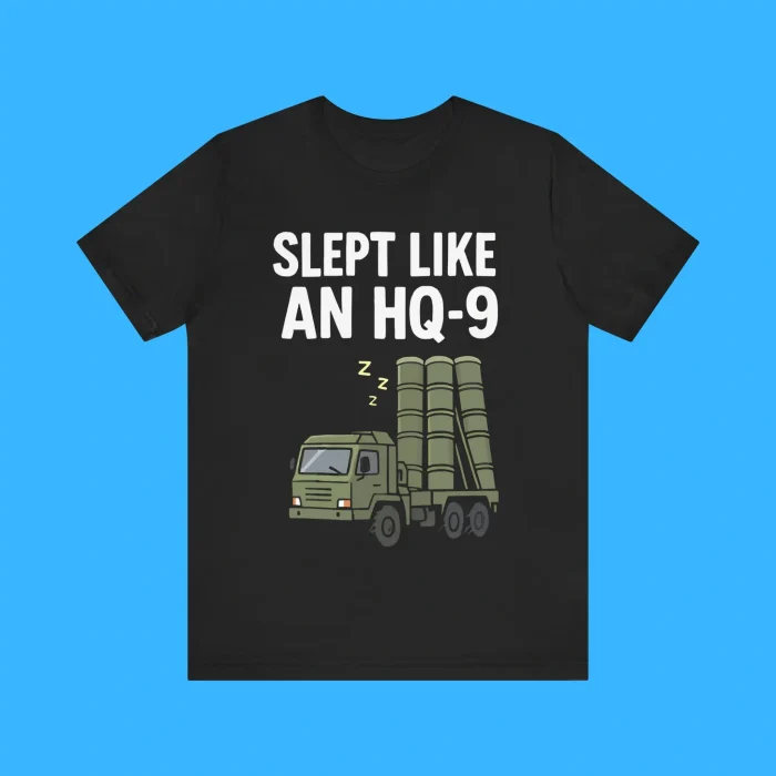 Slept Like An HQ-9 Premium Shirt