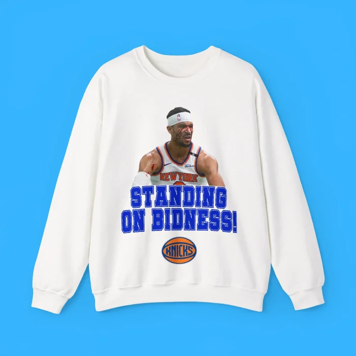 Standing On Bidness Sweatshirt