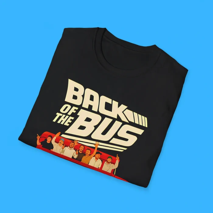 The Boys Back Of The Bus Bussin 8 Shirts
