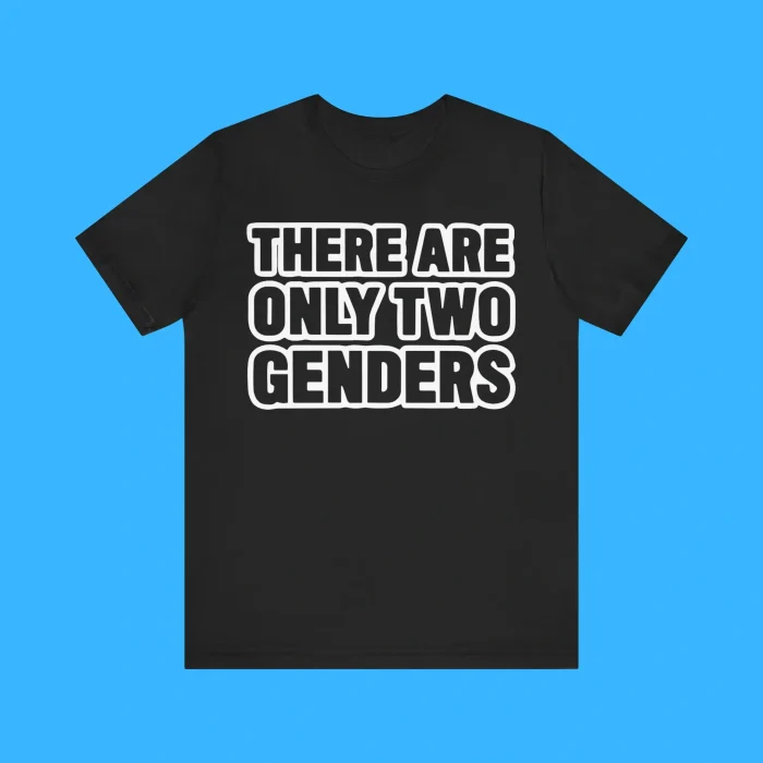 There Are Only Two Genders Premium Shirt
