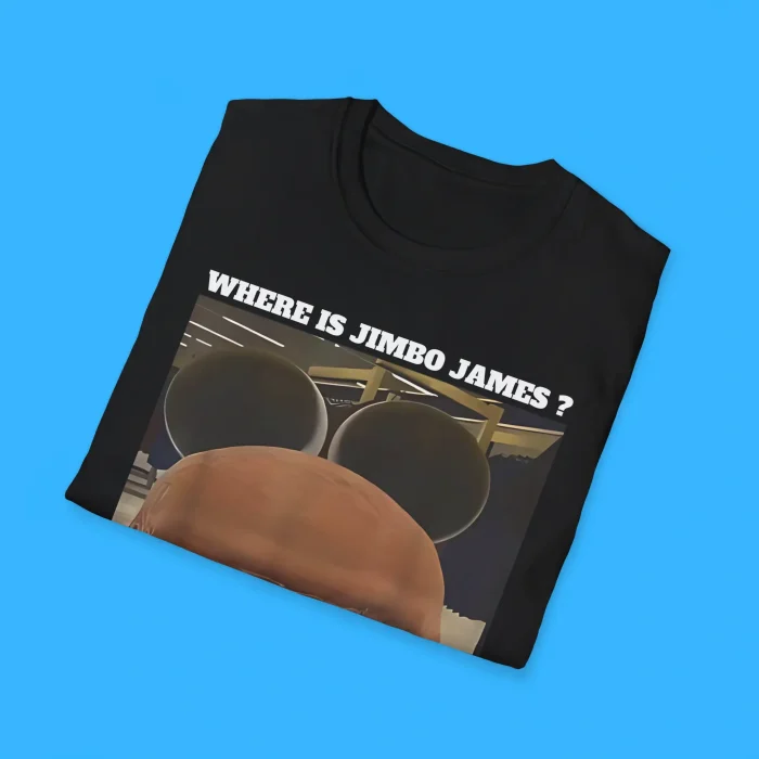 Where Is Jimbo James Shirts
