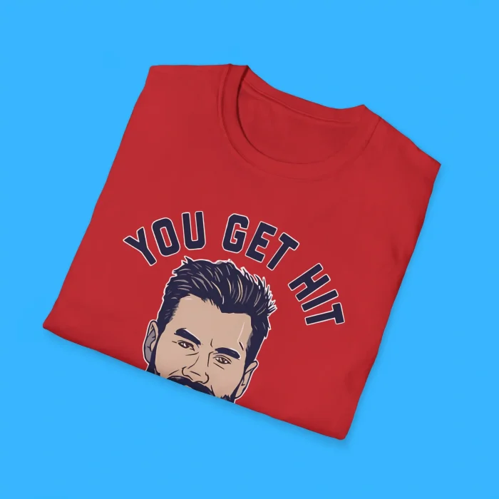 You Get Hit You Give Hits Tom Wilson Shirts