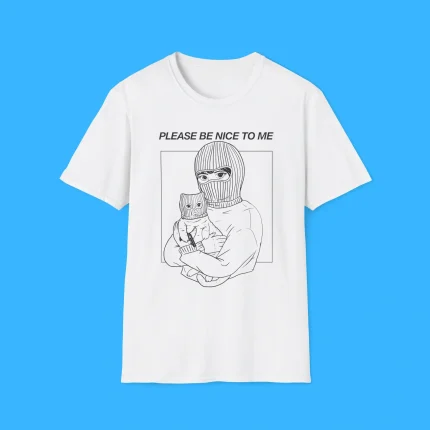 Artofdanialryan Please Be Nice To Me Shirt