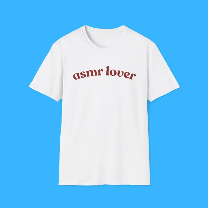 Asmr Lover Shirt