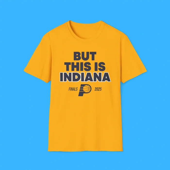 But This Is Indiana Finals 2025Shirt