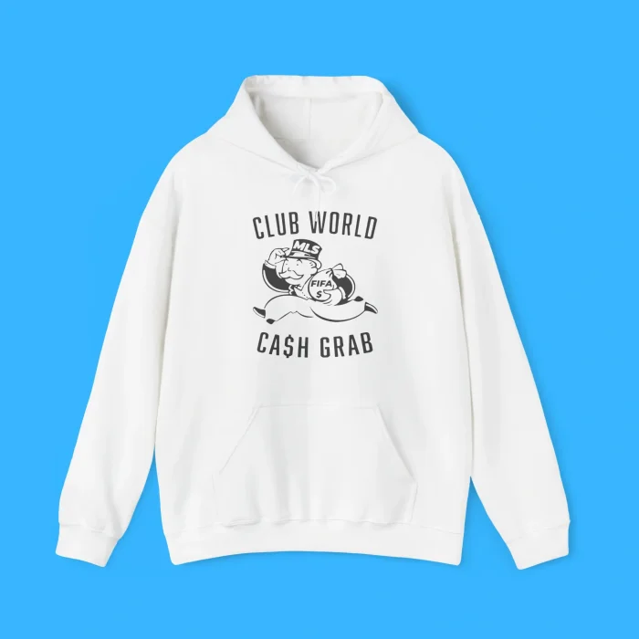 Club World Cup Cash Grab Hoodie