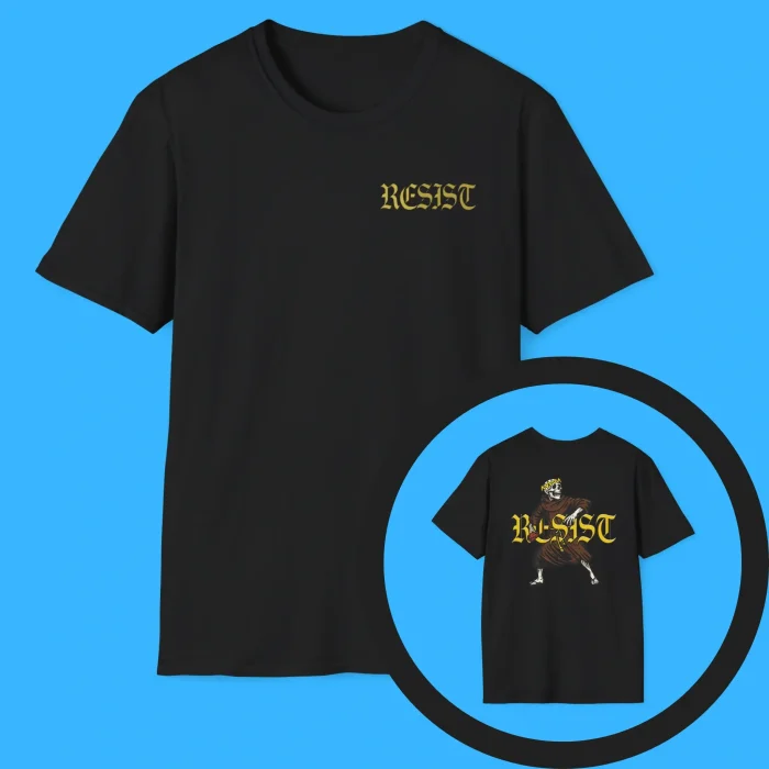 Dead Friar Society Resist Shirt