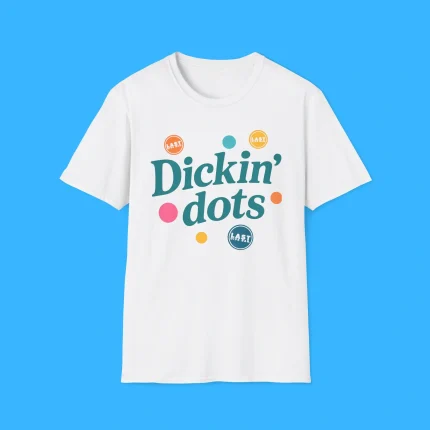 Dickin’ Dots Last Dive Bar Shirt