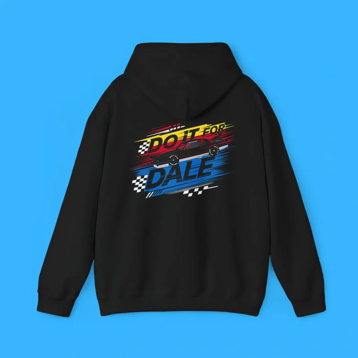 Do It For Dale Hoodie