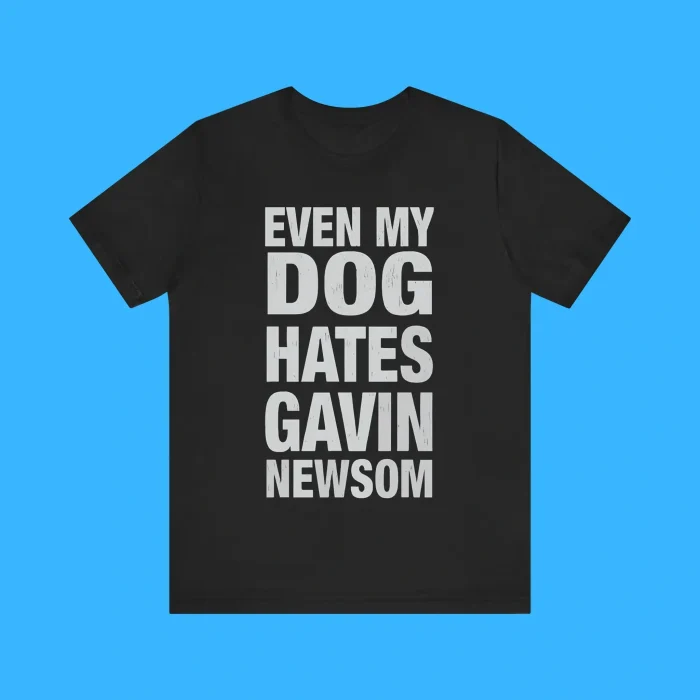Even My Dog Hates Gavin Newsom Premium Shirt