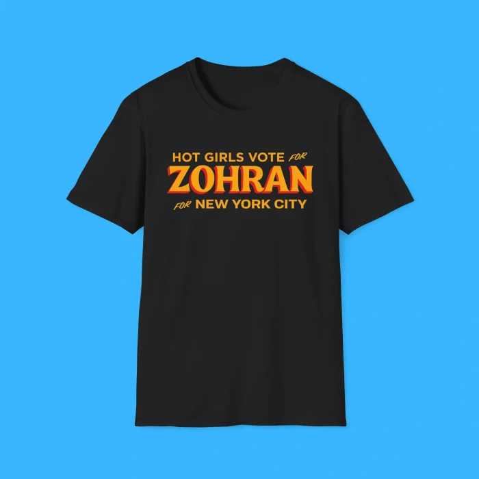 Hot Girls Vote For Zohran Mamdani Black Shirt