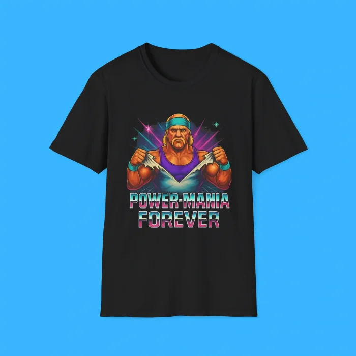 Hulk Hogan Power-Mania Forever A Ring Legend Front Shirt