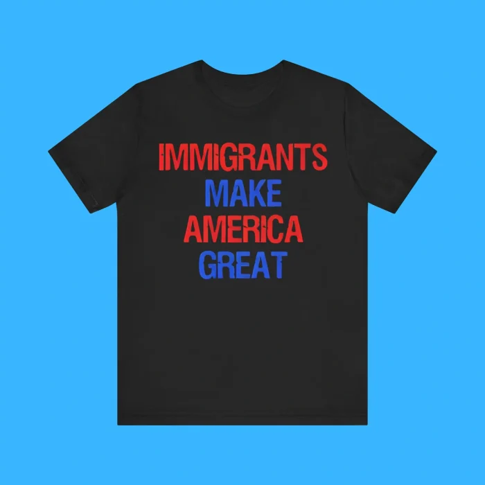 Immigrants Make America Great Premium Shirt