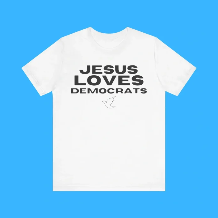 Jesus Loves Democrats Premium Shirt