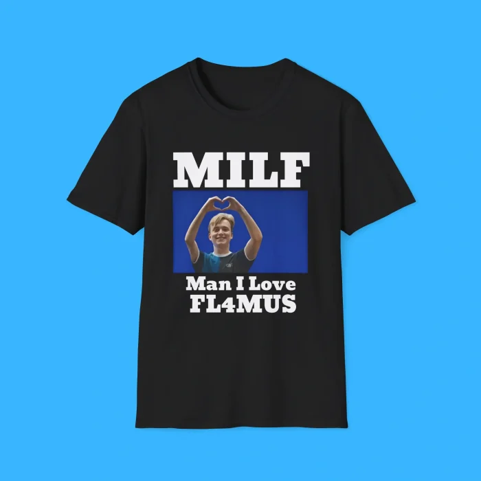 Milf Man I Love Fl4mus Black Shirt