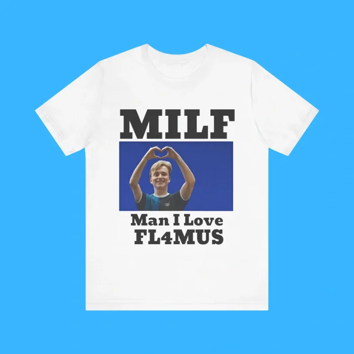 Milf Man I Love Fl4mus Premium Shirt