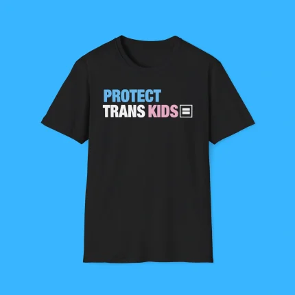 Protect Trans Kids Shirt
