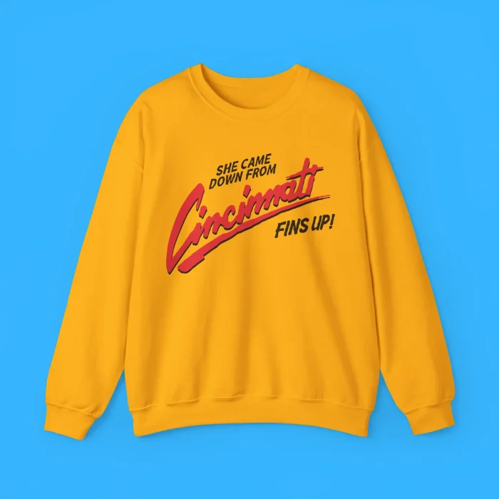 She Came Down From Cincinnati Fins Up Sweatshirt