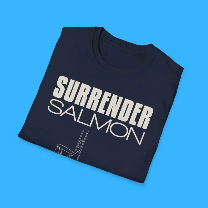 Surrender Salmon Wildly Fresh Shirts