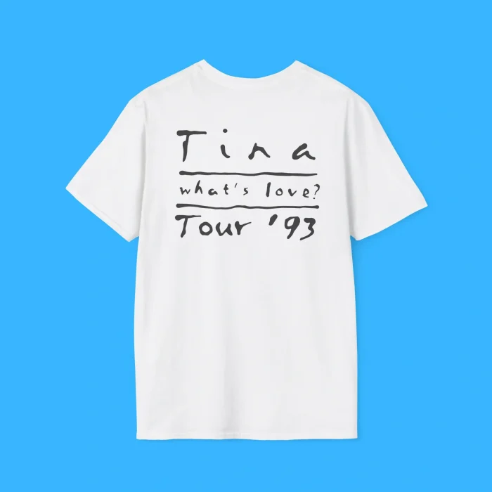 Tina What's Love Tour '93 Back Shirt