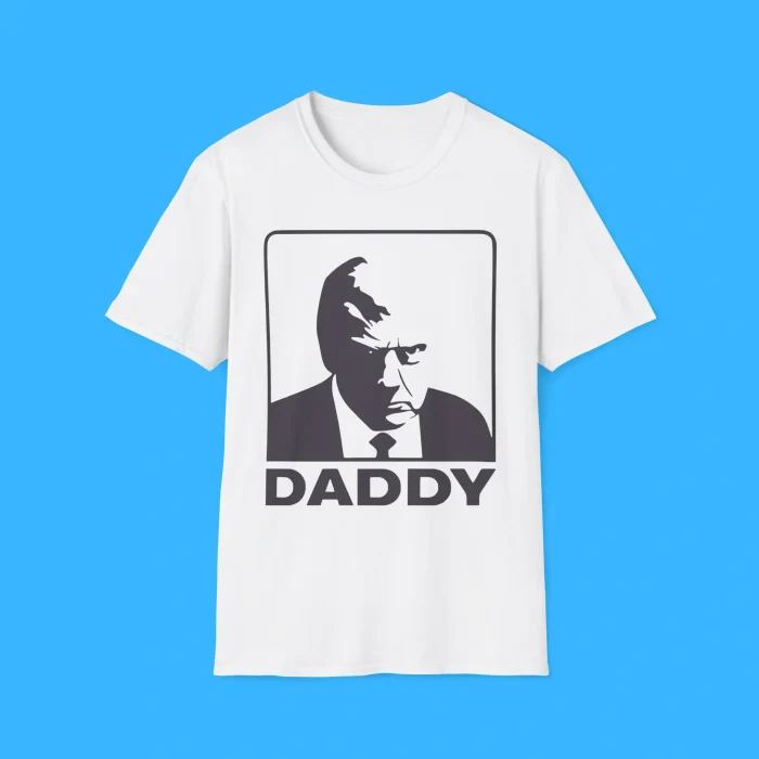 Trump Daddy White Shirt