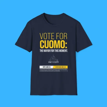 Vote For Cuomo The Mayor For This Moment Shirt
