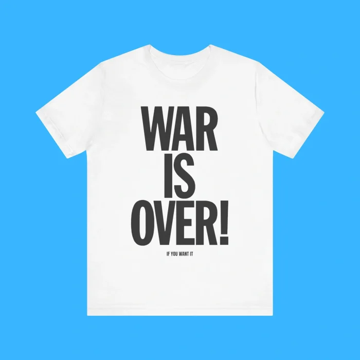 War Is Over If You Want It Premium Shirt