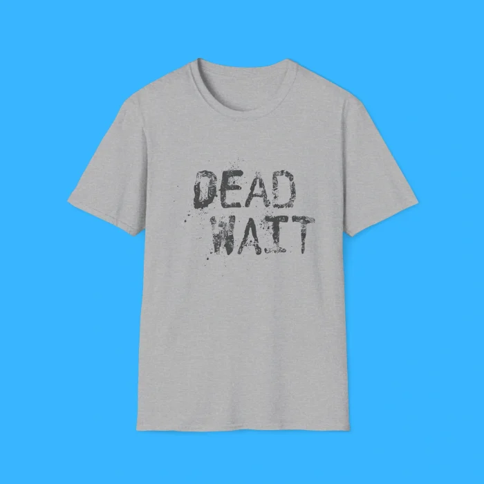 And Just Like That Adam Dead Wait Shirt
