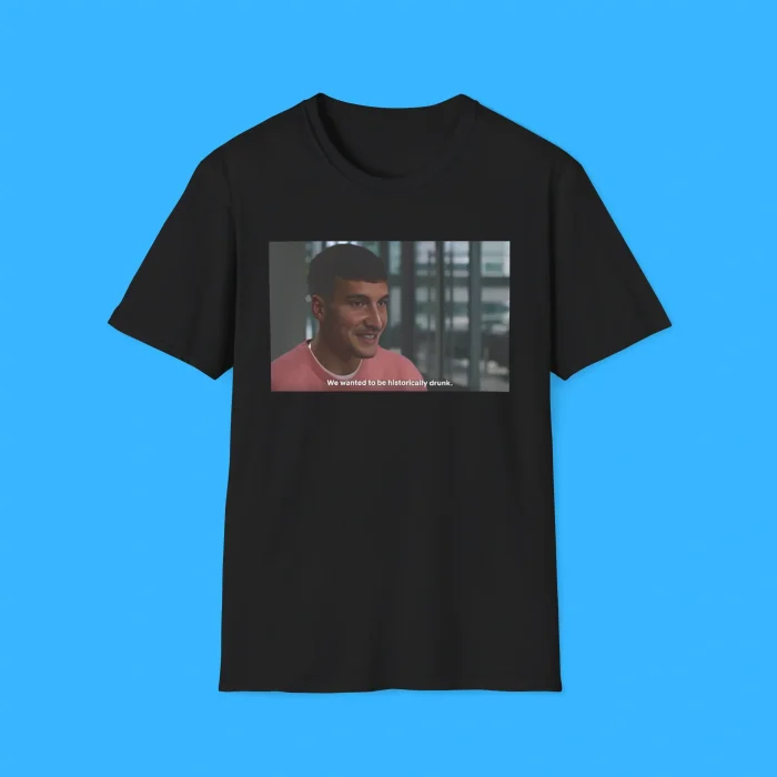 Bogdan Bogdanovic We Wanted To Be Historically Drunk Shirt