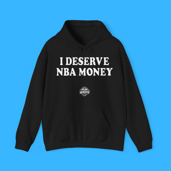 I Deserve NBA Money Hoodie