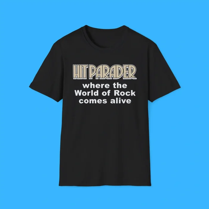 Hit Parader Where The World Of Rock Comes Alive Shirt