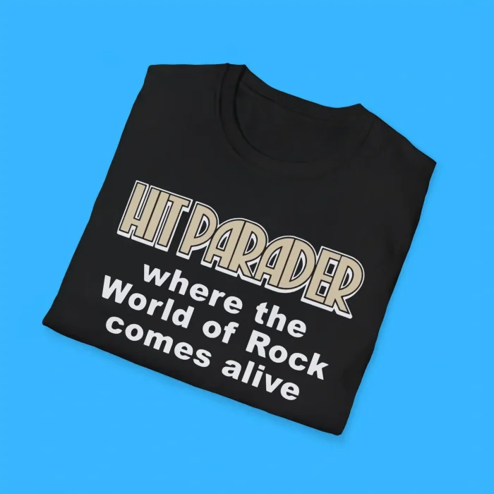 Hit Parader Where The World Of Rock Comes Alive Shirts