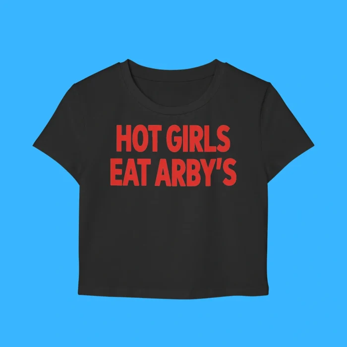 Hot Girls Eat Arby’s Black Baby Tee