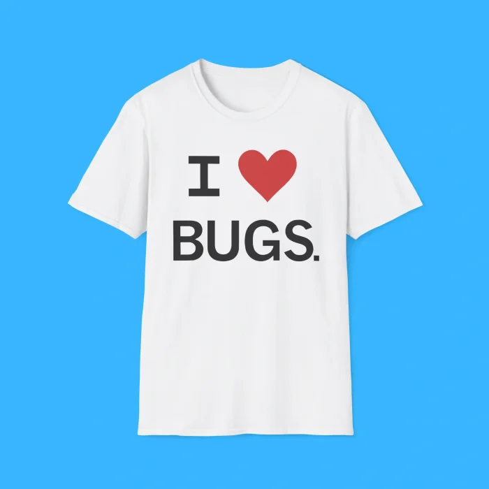 I Love Bugs Funny Shirt
