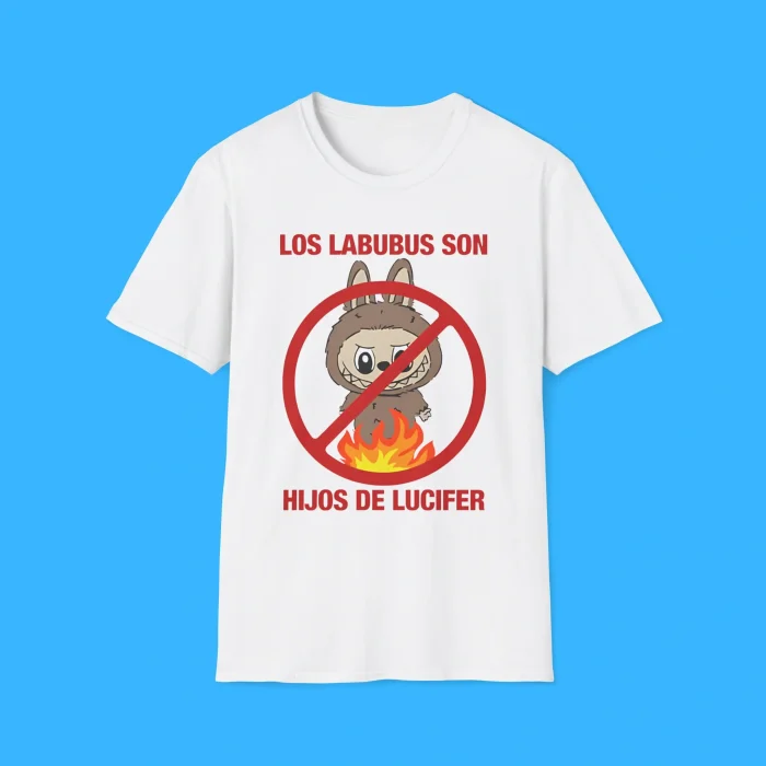 Los Labubus Son Hijos De Lucifer Shirt