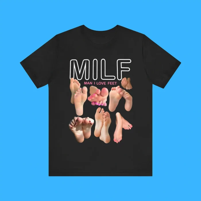 MILF Man I Love Feet Premium Shirt
