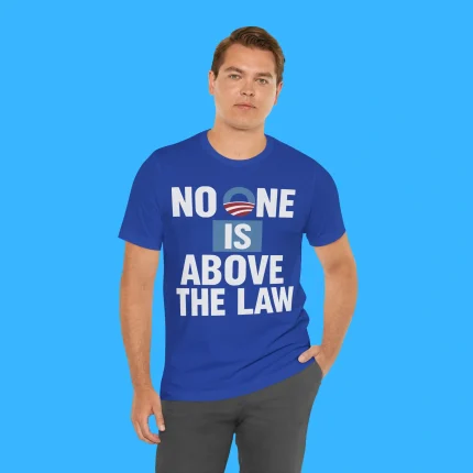 No One Is Above the Law Softstyle Person Shirt