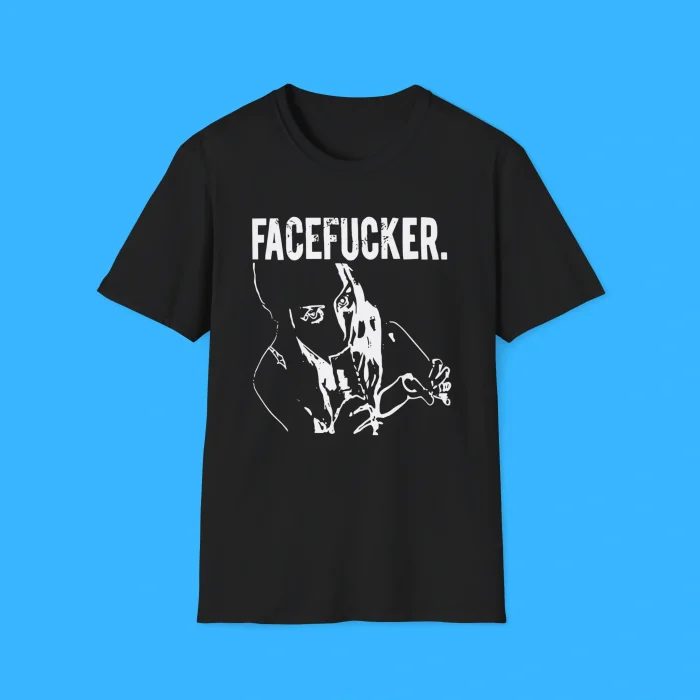 Praiseche Facefucker Shirt